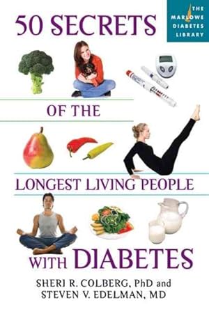 Bild des Verkufers fr 50 Secrets of the Longest Living People With Diabetes zum Verkauf von GreatBookPrices