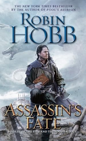 Immagine del venditore per Assassin's Fate : Book III of the Fitz and the Fool Trilogy venduto da GreatBookPrices