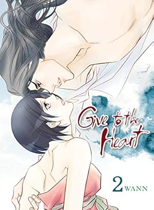 Seller image for Give to the Heart Volume 2 (Give to the Heart Gn) by Wann [Paperback ] for sale by booksXpress