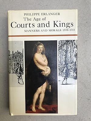 The Age of Courts and Kings