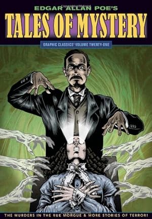 Image du vendeur pour Graphic Classics Volume 21: Edgar Allan Poe's Tales of Mystery by Poe, Edgar Allan, Caputo, Antonella, Lott, Rod, Rainey, Rich [Paperback ] mis en vente par booksXpress