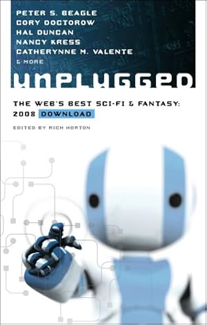 Seller image for Unplugged: The Web's Best Sci-Fi & Fantasy, 2008 [Paperback ] for sale by booksXpress