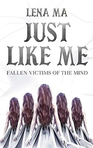 Seller image for Just Like Me: Fallen Victims of the Mind [Soft Cover ] for sale by booksXpress