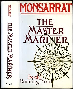 Seller image for The Master Mariner | Book I: Running Proud for sale by Little Stour Books PBFA Member