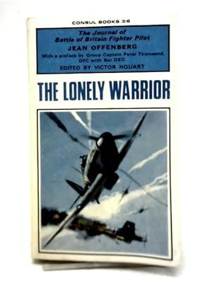 Imagen del vendedor de Lonely Warrior - Jean Offenberg a la venta por World of Rare Books