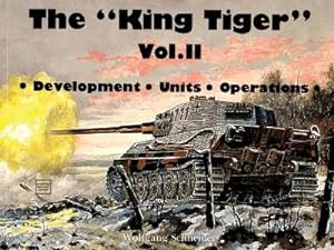 Seller image for King Tiger Tank -Development-Units-Operations for sale by GreatBookPrices