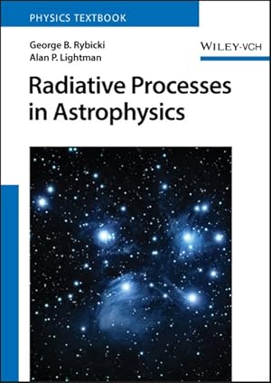 Imagen del vendedor de Radiative Processes in Astrophysics a la venta por GreatBookPrices