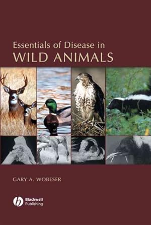 Seller image for Essentials of Disease in Wild Animals for sale by GreatBookPrices