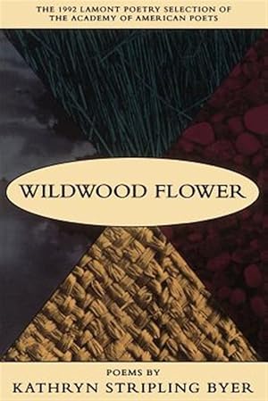 Immagine del venditore per Wildwood Flower : Poems venduto da GreatBookPrices