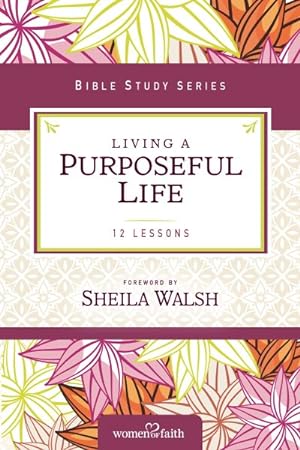 Seller image for Living a Purposeful Life for sale by GreatBookPrices