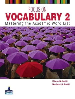 Imagen del vendedor de Focus on Vocabulary 2 : Mastering the Academic Word List a la venta por GreatBookPrices