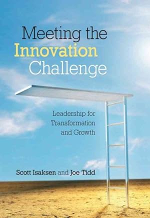 Immagine del venditore per Meeting the Innovation Challenge : Leadership for Transformation And Growth venduto da GreatBookPrices