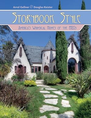 Bild des Verkufers fr Storybook Style : American Whimsical Homes of the 1920s zum Verkauf von GreatBookPrices