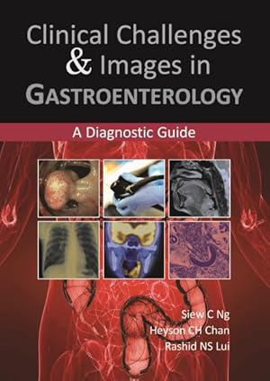 Bild des Verkufers fr Clinical Challenges & Images in Gastroenterology : A Diagnostic Guide zum Verkauf von GreatBookPrices