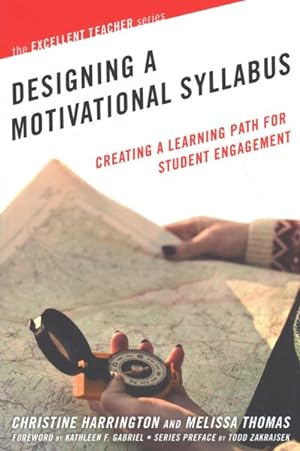 Imagen del vendedor de Designing a Motivational Syllabus : Creating a Learning Path for Student Engagement a la venta por GreatBookPrices