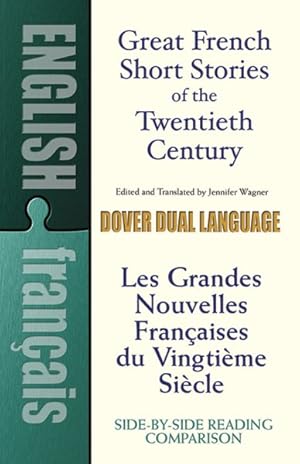 Seller image for Great French Short Stories of the Twentieth Century / Les Grandes Nouvelles Francaises du Vingtieme Siecle : A Dual-Language Book for sale by GreatBookPrices