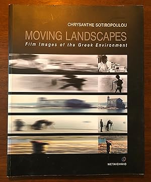 Moving Landscapes: Film Images of the Greek Environment