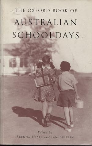 Seller image for The Oxford Book of Australian Schooldays for sale by Dromanabooks
