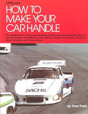 Seller image for How to Make Your Car Handle for sale by GreatBookPrices