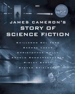 Seller image for James Cameron's Story of Science Fiction for sale by GreatBookPrices