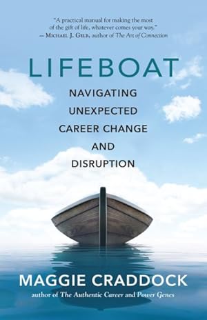 Seller image for Lifeboat : Navigating Unexpected Career Change and Disruption for sale by GreatBookPrices