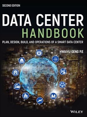 Seller image for Data Center Handbook : Plan, Design, Build, and Operations of a Smart Data Center for sale by GreatBookPrices