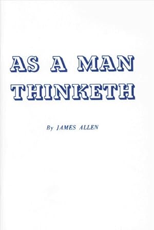 Seller image for As a Man Thinketh for sale by GreatBookPrices