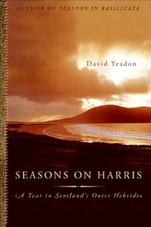 Imagen del vendedor de Seasons on Harris : A Year in Scotland's Outer Hebrides a la venta por GreatBookPrices