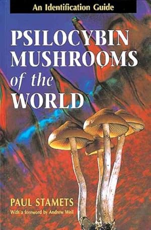 Seller image for Psilocybin Mushrooms of the World : An Identification Guide for sale by GreatBookPrices