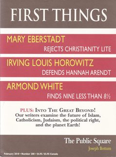Seller image for First Things Magazine Number 200, February 2010: Mary Eberstadt-Rejects Christianity Lite for sale by Never Too Many Books