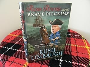 Rush Revere and the Brave Pilgrims: Time-Travel Adventures with Exceptional Americans (1)