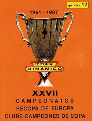 Dinamico Apendice 17 und 17A: XXVII Campeonatos - Recopa de Europa - Clubs Campeones de Copa. 196...