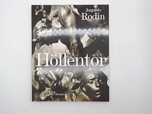 Auguste Rodin, Das Höllentor : Zeichnungen und Plastiken ; [anlässlich der Ausstellung in der Stä...