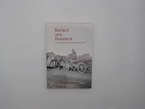 Barlach und Russland : Ernst Barlachs Russlandreise im Sommer 1906