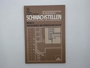 Schwachstellen; Teil: Bd. 2., Aussenwände und Öffnungsanschlüsse. Volker Schnapauff (Abb.)