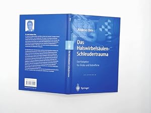 Das Halswirbelsäulen-Schleudertrauma : neue Wege der funktionellen Bildgebung des Gehirns ; ein R...
