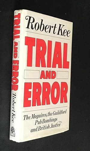 Seller image for Trial and Error: Maguires, the Guildford Pub Bombings and British Justice for sale by Elder Books