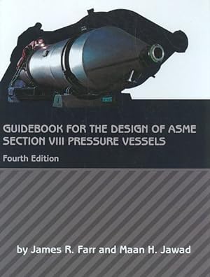 Image du vendeur pour Guidebook for the Design of ASME Section VIII Pressure Vessels mis en vente par GreatBookPrices