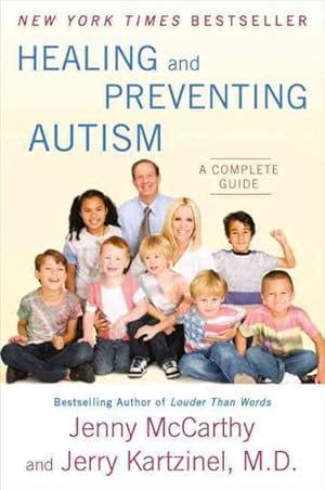 Imagen del vendedor de Healing and Preventing Autism : A Complete Guide a la venta por GreatBookPrices