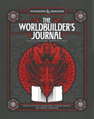 Seller image for Worldbuilder's Journal of Legendary Adventures : Create Mythical Characters, Storied Worlds, and Unique Campaigns for sale by GreatBookPrices