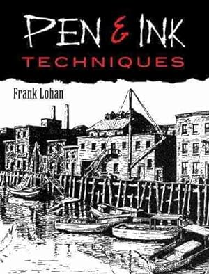 Seller image for Pen & Ink Techniques for sale by GreatBookPrices
