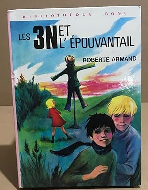 Seller image for Les 3N et l'pouvantail for sale by librairie philippe arnaiz