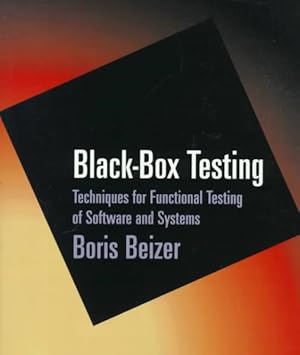 Imagen del vendedor de Black-Box Testing : Techniques for Functional Testing of Software and Systems a la venta por GreatBookPrices