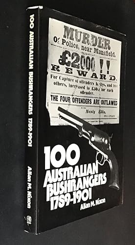 Image du vendeur pour 100 AUSTRALIAN BUSHRANGERS, 1789-1901. mis en vente par Elder Books