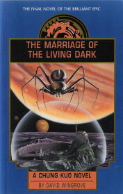 Imagen del vendedor de The Marriage of the Living Dark. Book 8 Chung Kuo (Original series) a la venta por Caerwen Books