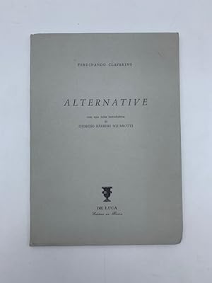 Alternative. Con una nota introduttiva di Giorgio Barberi Squarotti