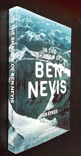 In the Shadow of Ben Nevis SIGNED