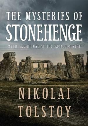Seller image for The Mysteries of Stonehenge: Myth and Ritual at the Sacred Centre [Hardcover ] for sale by booksXpress
