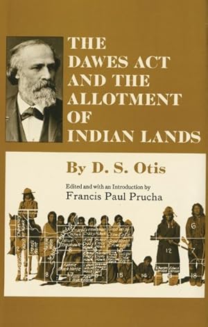 Image du vendeur pour Dawes Act and the Allotment of Indian Lands mis en vente par GreatBookPrices