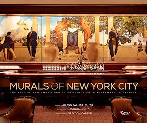 Seller image for Murals of New York City : The Best of New York's Public Paintings from Bemelmans to Parrish for sale by GreatBookPrices